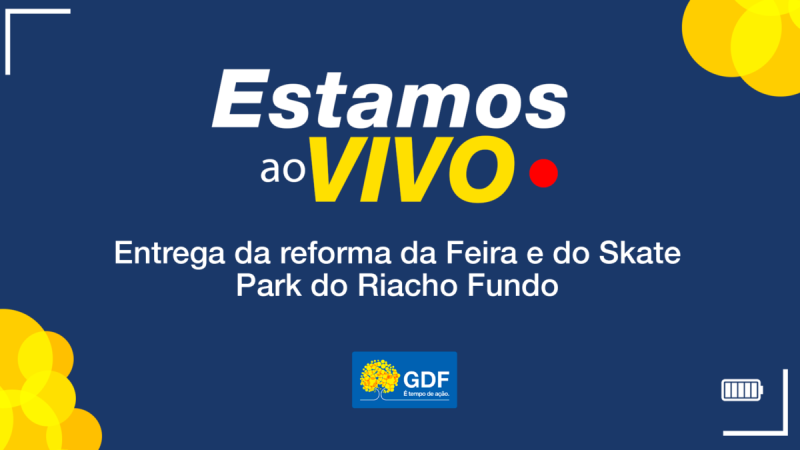 Foto: Reprodução/Secom DF